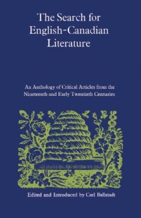 cover of the book Search for English-Canadian Literature: An Anthology of Critical Articles from the Nineteenth and Early Twentieth Centuries