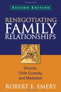 cover of the book Renegotiating Family Relationships: Divorce, Child Custody, and Mediation