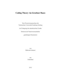 cover of the book Coding Theory via Groebner Bases [PhD thesis]