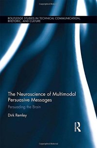 cover of the book The Neuroscience of Multimodal Persuasive Messages: Persuading the Brain