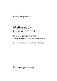 cover of the book Mathematik für die Informatik: Grundlegende Begriffe, Strukturen und ihre Anwendung