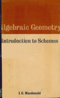 cover of the book Algebraic geometry : introduction to schemes