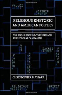 cover of the book Religious Rhetoric and American Politics: The Endurance of Civil Religion in Electoral Campaigns