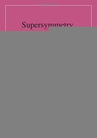 cover of the book Supersymmetry, Supergravity, and Unification