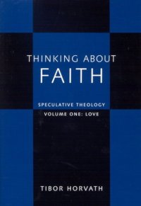 cover of the book Thinking about Faith: Speculative Theology