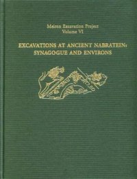 cover of the book Excavations at Ancient Nabratein: Synagogue and Environs