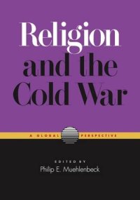 cover of the book Religion and the Cold War: A Global Perspective