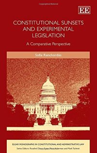 cover of the book Constitutional Sunsets and Experimental Legislation: A Comparative Perspective