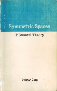 cover of the book Symmetric spaces, vol.1: General theory