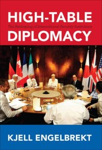 cover of the book High-Table Diplomacy: The Reshaping of International Security Institutions