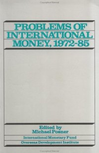 cover of the book Problems of International Money, 1972-85