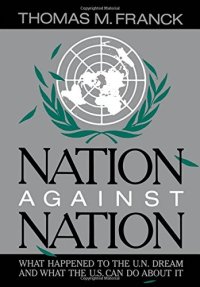 cover of the book Nation Against Nation: What Happened to the U.N. Dream and What the U.S. Can Do About It