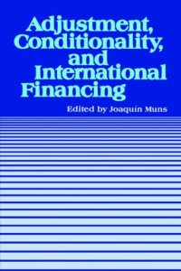 cover of the book Adjustment, Conditionality, and International Financing: Seminar on the Role of the International Monetary Fund in the Adjustment Process