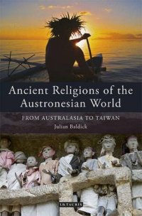 cover of the book Ancient Religions of the Austronesian World: From Australasia to Taiwan