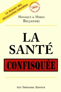 cover of the book La santé confisquée