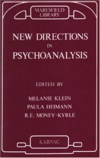 cover of the book New Directions in Psycho-Analysis: The Significance of Infant Conflict in the Pattern of Adult Behavior