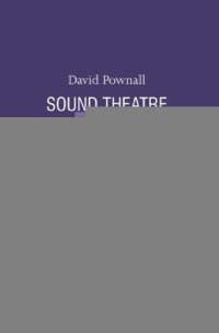 cover of the book Sound Theatre: Thoughts on the Radio Play