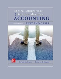 cover of the book Ethical Obligations and Decision-Making in Accounting: Text and Cases [Book ONLY]