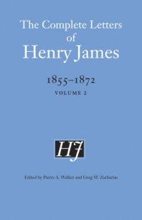 cover of the book The Complete Letters of Henry James, 1855-1872