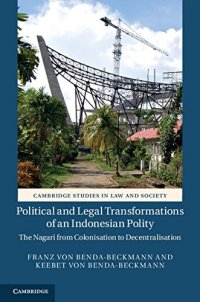 cover of the book Political and Legal Transformations of an Indonesian Polity: The Nagari from Colonisation to Decentralisation