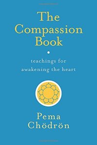 cover of the book The Compassion Book: Teachings for Awakening the Heart