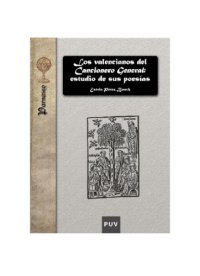 cover of the book Los valencianos del cancionero general : estudio de sus poesías