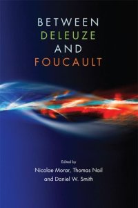 cover of the book Between Deleuze and Foucault