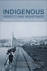 cover of the book Indigenous Identity and Resistance: Researching the Diversity of Knowledge