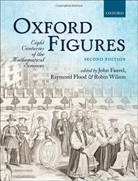 cover of the book Oxford Figures: Eight Centuries of the Mathematical Sciences