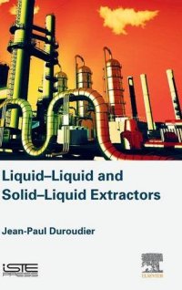 cover of the book Liquid-Liquid and Solid-Liquid Extractors