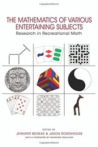 cover of the book The Mathematics of Various Entertaining Subjects: Research in Recreational Math