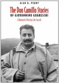 cover of the book Don Camillo Stories of Giovannino Guareschi: A Humorist Potrays the Sacred