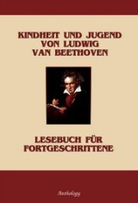 cover of the book Kindheit und Jugend von Ludwig van Beethoven (Детство и юность Людвига ван Бетховена)