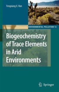 cover of the book Biogeochemistry of trace elements in arid environments