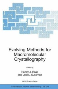 cover of the book Evolving methods for macromolecular crystallography: the structural path to the understanding of the mechanisms of action of CBRN agents: [proceedings of the NATO Advanced Study Institute on Evolving Methods for Macromolecular Crystallography: the Structu