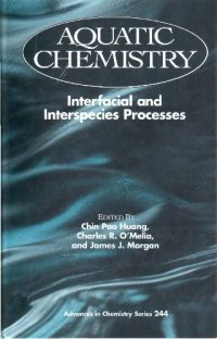 cover of the book Aquatic chemistry: interfacial and interspecies processes