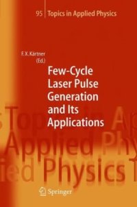 cover of the book Few-Cycle Laser Pulse Generation and Its Applications