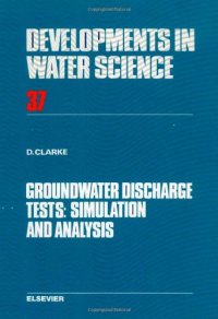 cover of the book Groundwater Discharge Tests: Simulation and Analysis