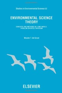 cover of the book Environmental science theory: concepts and methods in a one-world, problem-oriented paradigm