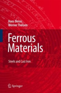 cover of the book Ferrous Materials: Steel and Cast Iron