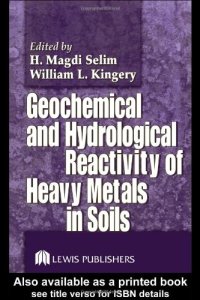 cover of the book Geochemical and hydrological reactivity of heavy metals in soils