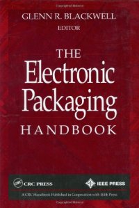 cover of the book The electronic packaging handbook