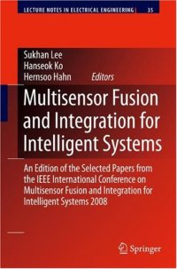 cover of the book Multisensor Fusion and Integration for Intelligent Systems: An Edition of the Selected Papers from the IEEE International Conference on Multisensor Fusion and Integration for Intelligent Systems 2008