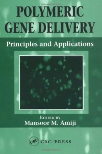 cover of the book Polymeric gene delivery: principles and applications