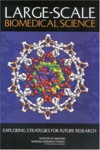 cover of the book Large-scale biomedical science: exploring strategies for future research