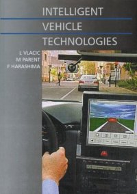 cover of the book Intelligent vehicle technologies: theory and applications