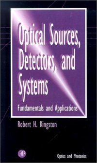 cover of the book Optical sources, detectors, and systems: fundamentals and applications