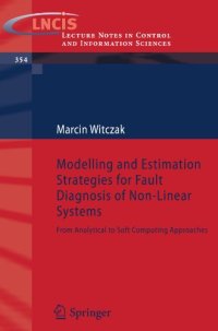 cover of the book Modelling and estimation strategies for fault diagnosis of non-linear systems: from analytical to soft computing approaches