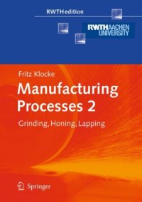 cover of the book Manufacturing Processes 2: Grinding, Honing, Lapping