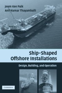 cover of the book Ship-shaped Offshore Installations: Design, Building, and Operation